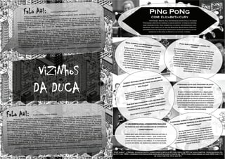 FaLa Aê!:
                          a coisa certa: Não se
                                                   A educação vem em que

                                                  preocupe! Porque o Br
                                                                            lugar?

                                                                           asil será, um país no fut
                                                                                                     uro.”                                                        PiNg PoNg
                   “Faça
                   E não nos preocupam
                                           os mesmo.
                                                                   s dias de hoje, ao pro
                                                                                           curar uma escola                                                         COM: ElIzaBeTh CuRy
                   Levante a mão qual      pai de adolescente no                 ino somente como 3º
                                                                                                          ou 4º
                                                       o adota o nível de ens                           s nesse                                                  Professora. Mestre, pela Universidade de São Paulo, em Língua
            pública para ma  tricular seu filho, nã        , poucas mãos est   arão longe dos bolso
                                  isão. Se pensarem bem                                     de da residência,                                           Portuguesa e Estilística exerceu a função durante 13 anos na Universi-
            quesito para sua dec                                    pensam em: Proximida
                                   Não é.   Pela ordem, os pais               Preferência dos filho
                                                                                                       s, Nível                                          dade Cruzeiro do Sul. Hoje aposentada, se dedica aos programas: Ler e
            momento. Estranho?                       de “barra pesada”),
            Segurança (se    a escola tem fama                                                                                                           Escrever, Toda Força ao 1o. Ano (do Município); Bolsa Escola Pública e
                                                                                                    uivocado e
            de ensino.                                                     critério totalmente eq
                                                  a dizer que esse é um                                 etivo de                                         Universidade na Alfabetização (do Estado) e no projeto particular Uni-
                    Mas, convenhamos, dá par              busca é por uma    instituição que tem o obj
                                 do, talvez, afinal, se a                              gê-lo deveria ser sua
                                                                                                                                                                versidade na Melhoria da Escrita e da Leitura, o Unimel.
            alienado? Equivoca                                insofismável para ele               ente, não. As
                                   educacional, o crivo                   ia. Alienado, infelizm
             oferecer formação                   uação ideal, assim ser                               ito baixo,
             eficácia em cum pri-lo; em uma sit               rado de ensino   entre si, um nível mu           e
             escolas públicas ati  ngiram um nível equilib freqüencia de 75%, você já está educado
                                     s inf orma que, com uma                             e dia nte também da
             que não forma, apena                               dêmica. Diante disso,                       ente
                                    ir em sua jornada aca                            is crível, é totalm
             apto para prossegu                            cação um pouco ma                                                     Qu a l o p
                                        ar por uma edu                                     ola, que seus filhos
             impossibilidade de pag tomem como prioridade, ao escolher uma esc                                                            erfil das
                                                                                                                                                      pessoas                                           Para que o
                                                                                                                                                                                                                       programa
                                      pais
             compreensível que os                            ido possível.                                                                  pam do p            que part                                                        Unimel fo
                                     s e salvos e o mais ráp                                                                                          rograma                 ici-                                      criado?          i
             voltem para casa são                                                                dutor musical.                Esse per                          ?
                                                                     compositor, músico e pro                                            fil é var                                               O program
                                           Thiago Batista, 28 anos,                                                             a oitava           iado: tem                                                 a foi criad
                                                                                                                                         s séries,           os de qu                            de: estend              o com dupl
                                                                                                                              das pela              em turm               intas                             er a oportu             a finalida
                                                                                                                                        s escola            as organ                              ensino de              nidade de               -
                                                                                                                              bilidade             s, confo                iza-                             leitura / p            prática no
                                                                                                                                        de todos            rme a dis                             escrita e ex          rodução d
                                                                                                                              rogêneo              e um gru              poni-                                 pressão o           e sentido,
                                                                                                                                        , no camp            po mais h                          Curso de L                ral aos alu
                                                                                                                              temos de              us São M               ete-                             etras; a ou               n o s do
                                                                                                                                        sde pess              iguel, on                         tribuir co              tra intenç
                                                                                                                              dantes d             oa gradu                 de                             m a comun               ão foi con
                                                                                                                                        e diferen            ada a es                           levando a             idade Cruze              -
                                                                                                                             mos sem                tes série              tu-                              escolas da            iro do Sul,




                                ViZiNhoS
                                                                                                                                      pre form                s . P re f e                      campus São              região e a
                                                                                                                             com dific           ar grupo                  ri-                                Miguel a o           o próprio
                                                                                                                                       uldades             s com al                              senvolver               portunida
                                                                                                                                                 , mescla              unos                                  esse tipo d           de de de-
                                                                                                                                de bom r                   dos a alu                                                     e competê
                                                                                                                                          endimen                       nos                                  portante a            ncia, im-
                                                                                                                                                    to.                                                                  todo e
                                                                                                                                                                                                            qualquer
                                                                                                                                                                                                                       cidadão.


                                                                                                                                                                               -
                                                                                                                                                                       de pro
                                                                                                                                                              istema
                                                                                                                                                       a do s                 de




                               DA DUCA
                                                                                                                                              r a a ch               estad
                                                                                                                                                                            o
                                                                                                                                       Senho                  or no
                                                                                                                              O q ue a              a em vig
                                                                                                                                           tinuad                                                     A Senhora acha que processo de alfa-
                                                                                                                                     o con             aulo?
                                                                                                                             g ressã            São P
                                                                                                                                                                            ADA,                        betização precisa mudar? Em que?
                                                                                                                                                                     NTINU
                                                                                                                                                           SÃ O C O o P R O MO -
                                                                                                                                                   GRES a, e nã                   s-
                                                                                                                                          se PRO          vid             mos a                        É uma pergunta complexa. Aquilo em
                                                                                                                               Se e le fos e desenvol vez tivésse a, mas
                                                                                                                                        ent           , tal           ador                             que eu acredito, mesmo, é num traba-
                                                                                                                                seriam TOMÁTICA iência inov .                                        lho de alfabetização e letramento fei-
                                                                                                                                ÇÃO   AU        ex per         nte  ceu
                                                                                                                                         a um a        er aco
                                                                                                                                 sistido isso sequ                              den-                 to com bastante envolvimento de quem
                                                                                                                                                                      ez mais
                                                                                                                                                            s cada v               ac-
                                                                                                                                                                                                     o faz, para que todos os sujeitos parti-
                                                                                                                                                    tramo                  m ca r
                                                                                                                                        ue encon                lu  nos co                           cipantes entrem no movimento intenso
                                                                                                                                  Por q                  des, a                  nal?                 e ao mesmo tempo cuidadoso que a mis-
                                                                                                                                                ersida           ismo f
                                                                                                                                                                         uncio
                                                                                                                                         s Univ                 t
                                                                                                                                  tro da                 lfabe                                        são exige. Assim os resultados serão
                                                                                                                                                de ana
                                                                                                                                    terísticas                              a la d o                         positivos e prazerosos.
                                                                                                                                                                      a inst


FaLa Aê!:
                                                                                                                                                              sistem
                                                                                                                                                      que o
                                                                                                                                              er por             e.
                               Caro amigo, avalie com
                                                     igo.                                                                              Deve s           permit
                                                                                                    o domínio
                                                                            l, ou seja, não possui                                                                                                                                   uperar
                                                       analfabeta funciona                          fica fácil                                                                                                               mo rec
        Quando 68% da pop   ulação é considerada              , 7% analfabet a e 25% alfabetizada                                                                                                                    e há co
                         rita e das  operações matemáticas                    os nosso s pares, aqueles com                                                                                                edita q
                                                                                                                                                                                                                   u
                                                                                                                                                                                                                                    nalfab
                                                                                                                                                                                                                                             e-
pleno da leitura, da esc                            muito triste, mas elegem                      as ou sócio                                                                                     ora acr                  e são a
                           Tiririca. É um quadro                          m, de questões polític                                                                                            A senh                soas qu
de  entender o fenômeno          der o analfabet   ismo funcional vai alé          cognitivo como um tod
                                                                                                           o. O                  O que significa para aprendamos mais...
                                                                                                                                    ra sermos mais... o nosso país, milhares                          ões de
                                                                                                                                                                                                              pes
                                                                                                                                                                                                                                ?
quem nos identificamos.
                          Enten                                  desenvolvimento                                                                                                               os milh                  cionais
                      é uma questão    que afeta o ser em seu                uanto crian  ça é definitivo para                                                                                                tos fun
culturais. A meu ver                                  ividuo passa ainda enq                                                   de pessoas que não conseguem se expressar
                             izagem pelo qual o ind                             ações e situações.                                                                                                                                  espond
                                                                                                                                                                                                                                             o
pro  cesso de ensino aprend      ima de tudo como ele   mento multiplicador de          votaram no Tiririca?                                                                                                               so, eu r
sua formação como lei
                       tor e ac                                   ou pessoas formadas                                                              corretamente?
                                                                                                                                                                                                             ergu ntam is              oj e u m
                                  r, mas muitos universitários                   betismo funcional abr
                                                                                                          ange
                                                                                                                                                                                                     Se me p                eçasse
                                                                                                                                                                                                                                     h
         Você pode se pergunta                            da formação o analfa                       íssimo de                                                                                                     , se com             ão s a-
                              dizer que independente                         tos com um grau alt                                                                                                     que S IM, mas              ão, eu n
 Então, sou forçado a
                        lhe
                                                  o podemos ter analf
                                                                         abe
                                                                                                 o, em linhas                                                                                                         sa direç          oraria
                       eis de ensino, bem com erença entre alfabetização e letrament
                                                                                                                               Creio que não ter as competências leitora e                                   nto nes             po dem
 diversas áreas e nív                     tar a dif                                igo de co municação, já o                    escritora, bem como a oral, que habilitam                            movime         ua  nto tem        e todos
                         é valido ressal                   do alfabeto como cód                                                                                                                            rever q             inda qu
 letramento. Inclusive            cesso de utilização                                 segue sem um fim cer
                                                                                                              to
                                                                                                                                                                                                    beria p            ação, a
         alfabetização é o pro                                 uanto o caso Tiririca                                           um cidadão a transitar pelos diferentes fa-                                         er                    as polí-
 gerais                                tura e escrita. E enq                            respondida por cada                                                                                                l recup              clusive
 letramento é a apropr
                         iação da lei
                                                     deixo aqui minha que
                                                                           stão a ser                                          lares de sua língua materna, é fator signifi-                       para ta       ra o  fato, in
                            ou não analfabeto?)                              o opção?                                                                                                                   ssem pa       úblicas
                                                                                                                                                                                                                               .
 (af inal de contas ele é          os o que fazer co  m o que nos é dado com                                                   cativo no nível de desenvolvimento do país.                      acorda        ticas p
 um indepe ndente do voto: sabem                                                                 de São Paulo,
                                                                         rsidade Bandeirantes
                                 Santos, Pedag  ogo formado pela Unive                   hando para o Futuro
                                                                                                                .
          George Hamilton dos                                     ade Beneficente Camin
                          Educador Soc   ial, atuante na Socied
                                                                                                                    Você sabia? - o Brasil avançou muito: começamos o século 20 com cerca de 65% de analfabetos, tendo baixado pa-
                                                                                                                    ra 51% em 1950 e apresentado reduções mais drásticas só a partir de 1975, para chegarmos ao ano 2000 com 13%
                                                                                                                                                              de analfabetos. Hoje são 8%.
 