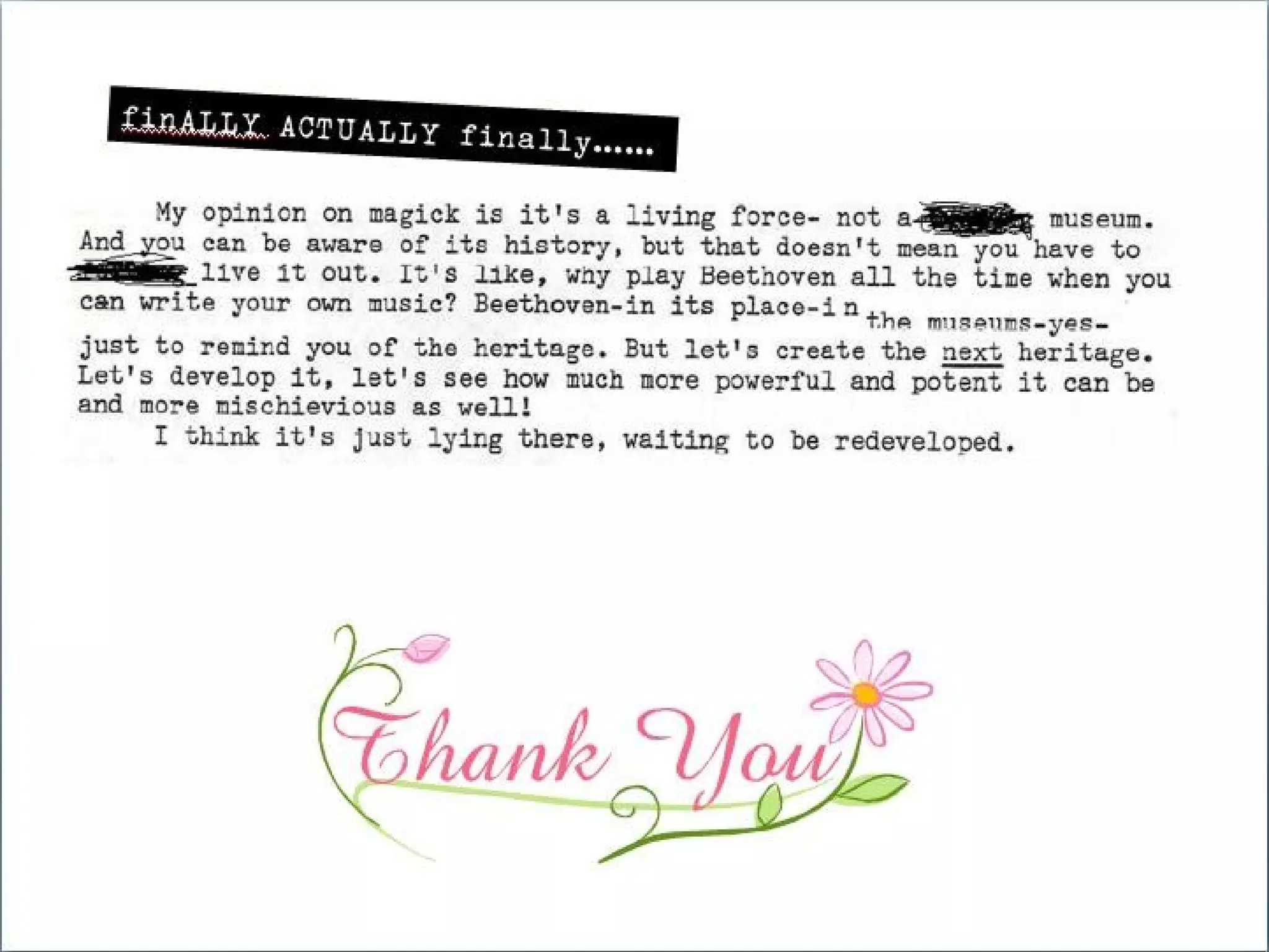 finALLY ACTUALLY fi
                   nally……
 