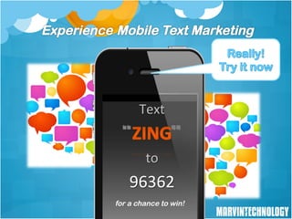 Text	
  


        to	
  
    96362	
  
for a chance to win!
 