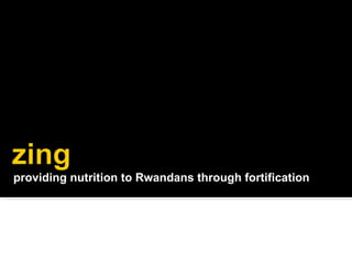 providing nutrition to Rwandans through fortification 