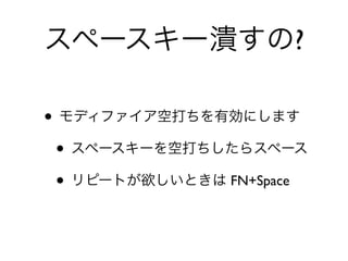 ?
•
•
• FN+Space