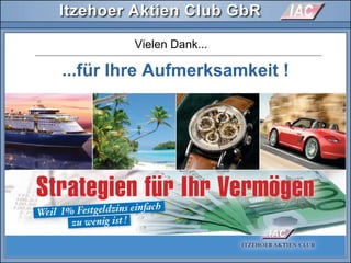 Vielen Dank...
...für Ihre Aufmerksamkeit !
 