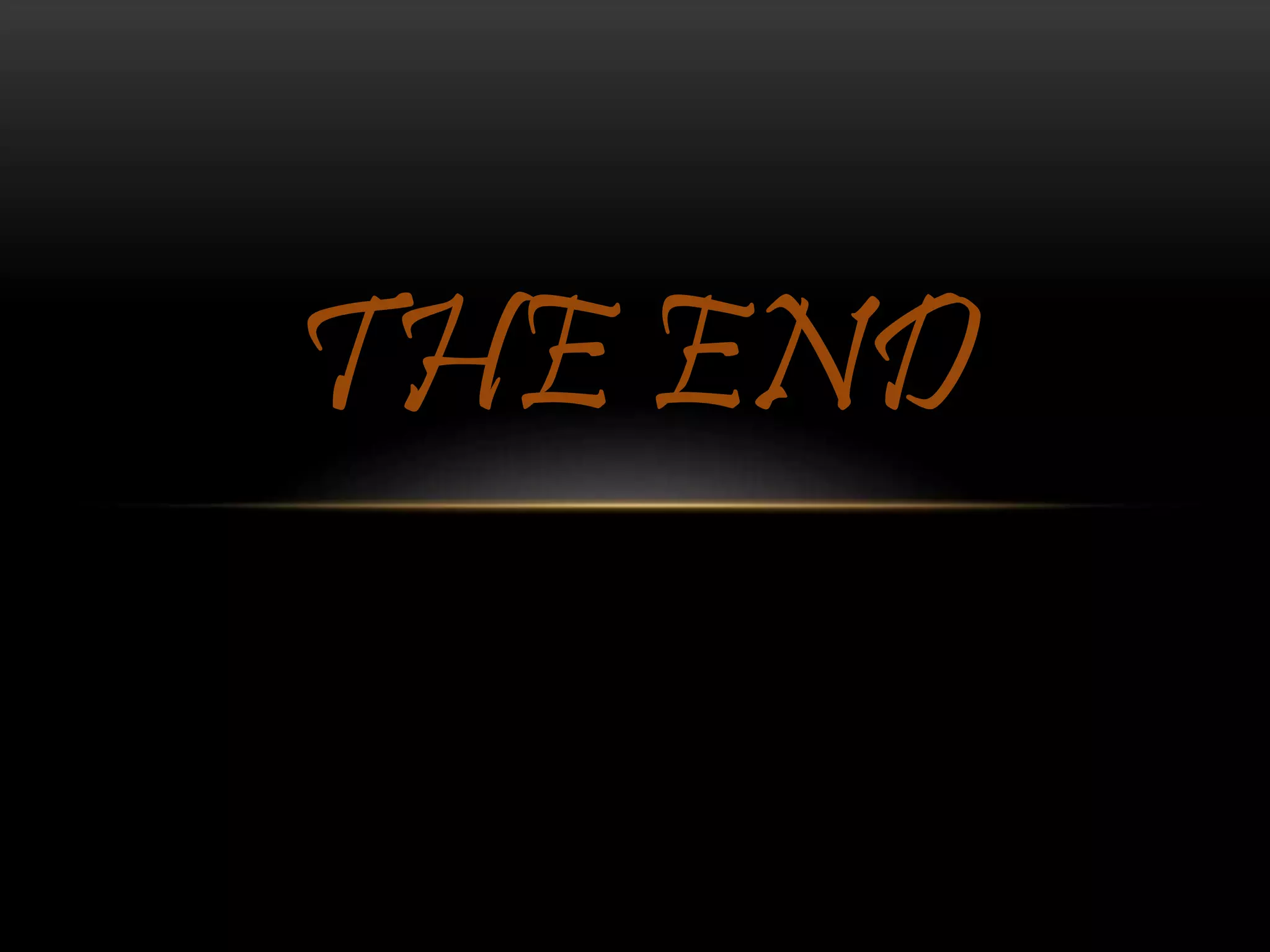 THE END
 