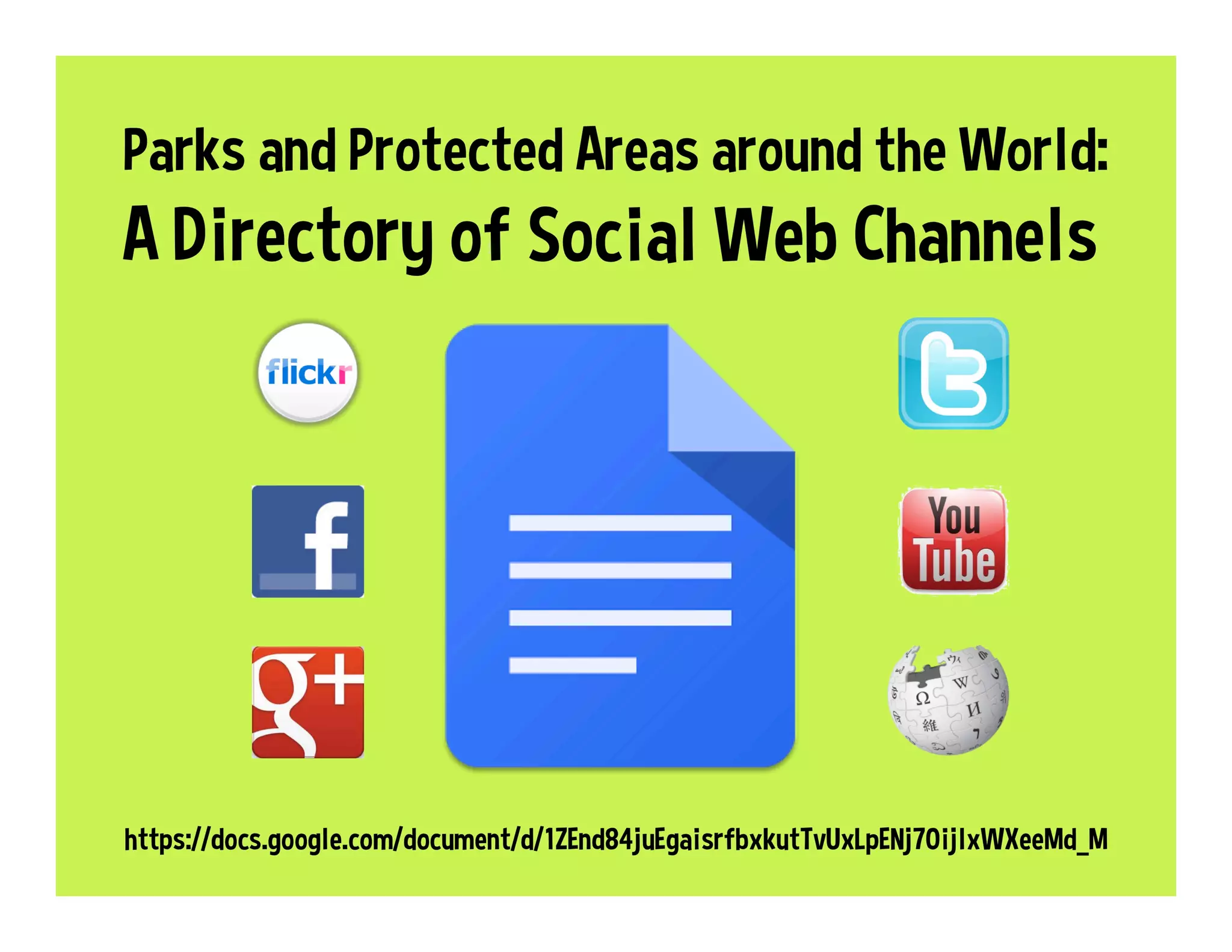 Zion National Park
http://www.nps.gov/zion
https://www.facebook.com/zionnps
https://twitter.com/ZionNPS
http://www.flickr.com/zionnps
Planeta
http://planeta.com
Wiki
http://planeta.wikispaces.com/zion
Wikipedia
http://en.wikipedia.org/wiki/Zion_National_Park
Joe’s Guide
http://citrusmilo.com/zionguide
Zion Natural History Association
http://zionpark.org
YouTube
http://www.youtube.com/npszion
https://www.youtube.com/watch?v=ts97Ah1zKWg
More than Just Parks: Zion
https://www.morethanjustparks.com
Parks and Protected Areas around the World:
A Directory of Social Web Channels
https://docs.google.com/document/d/
1ZEnd84juEgaisrfbxkutTvUxLpENj7OijlxWXeeMd_M/edit
2017
Zion National Park on the Social Web
 