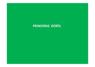 PRINCIPAIS DORTs
 