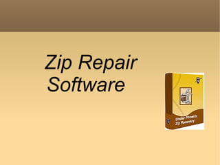 Zip Repair Software 