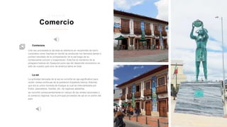 La actividad derivada de la sal se convirtio en eje significativo para
recibir visitas continuas de la poblacion Española blanca. Ademas
que era la unica moneda de trueque la cual se intercambiaba por
frutos, pescaderia, mantas, etc. de regiones aledañas.
se convirtió consecuentemente en campo de las rentas nacionales y
el comercio regional, fue el principal proveedor de sal en el centro del
país.
La sal
Una vez procesada la sal esta se distribuía en recipientes de barro
conocidos como Gachas en donde se producían los famosos panes o
juiches resultado de la compactación de la sal luego de su
consecuente cocción y evaporación. Este fue el comienzo de la
próspera historia de Zipaquirá como eje del desarrollo económico no
sólo de nuestro país sino de américa latina en total.
Comienzos
Comercio
z i p a q u i r a
 