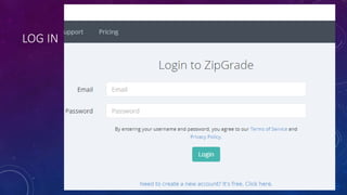 Zip Grade Tutorial ZIpGrade.pptx