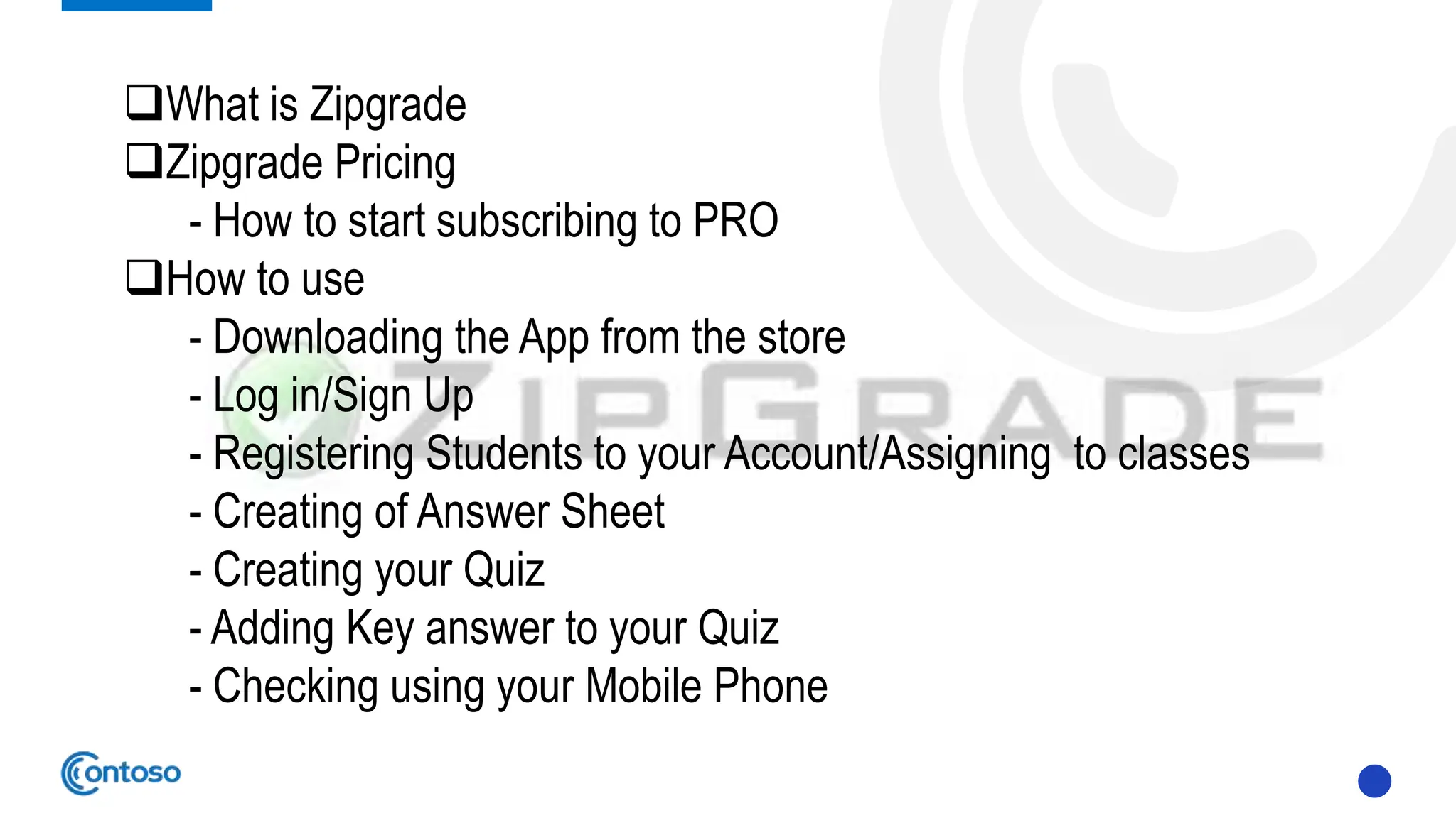 What is Zipgrade
Zipgrade Pricing
- How to start subscribing to PRO
How to use
- Downloading the App from the store
- Log in/Sign Up
- Registering Students to your Account/Assigning to classes
- Creating of Answer Sheet
- Creating your Quiz
- Adding Key answer to your Quiz
- Checking using your Mobile Phone
 