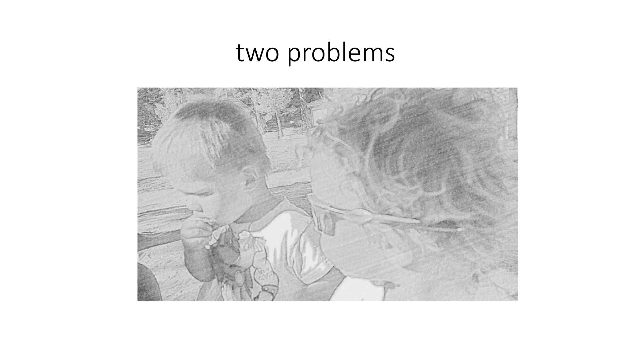 two	problems
 