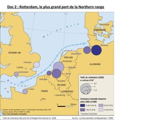 Doc 2 : Rotterdam, le plus grand port de la Northern range
 