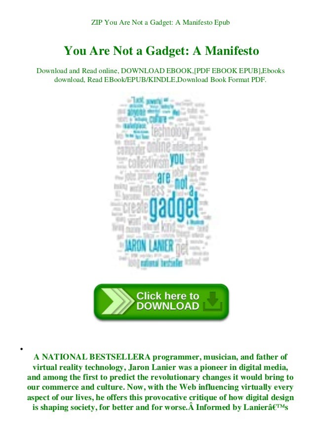 Zip You Are Not A Gadget A Manifesto Epub