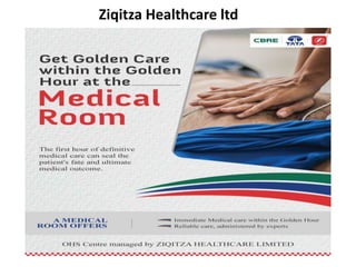 Ziqitza Healthcare ltd
 