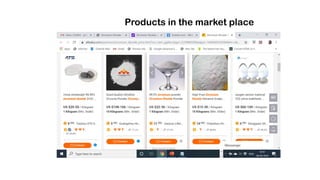 Products in the market place
 