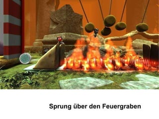 Sprung über den Feuergraben 