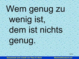 Chinesisches Sprichwort „Achte auf Deine Gedanken! Sie sind der Anfang Deiner Taten." 