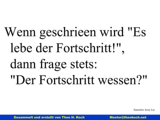 Samuel Johnson Soll den Menschen beigebracht werden, die Wahrheit zu sagen,  so müssen sie auch lernen,  sie zu hören.  