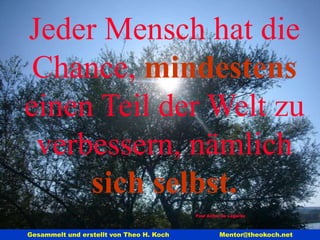 John Maynard  Keynes Die grösste Schwierigkeit der Welt besteht nicht darin, Leute dazu zu bewegen, neue Ideen anzunehmen, sondern alte zu vergessen . 