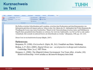 Kurznachweis
im Text

12.12.2013

Universitätsbibliothek, Thomas Hapke

 