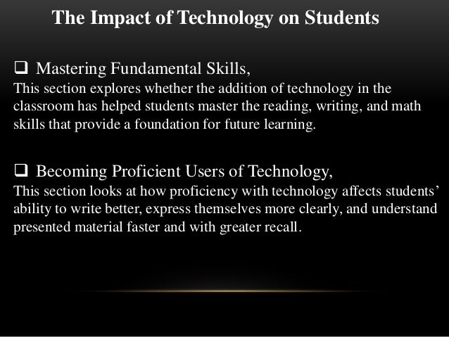 the effect of technology on education technology affects education