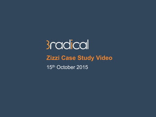 Zizzi Case Study Video
15th October 2015
 
