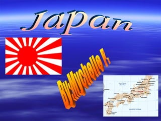 Japan By:Mychelle F. 