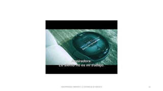 UNIVERSIDAD ABIERTA Y A DISTANCIA DE MEXICO 12
 