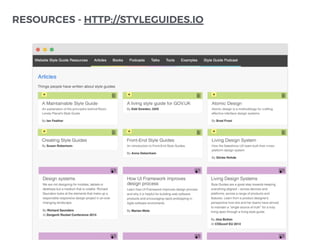 RESOURCES - HTTP://STYLEGUIDES.IO
 