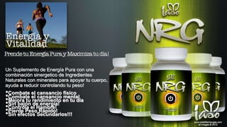 Un Suplemento de Energía Pura con una
combinación sinergetico de Ingredientes
Naturales con minerales para apoyar tu cuerpo,
ayuda a reducir controlando tu peso!
•Combate el cansancio físico
•Combate el cansancio mental
•Mejora tu rendimiento en tu día
•Sin bajón de energía!
•Controla el Hambre!
•Pierde Peso Rápido!
•Sin efectos Secundarios!!!
 