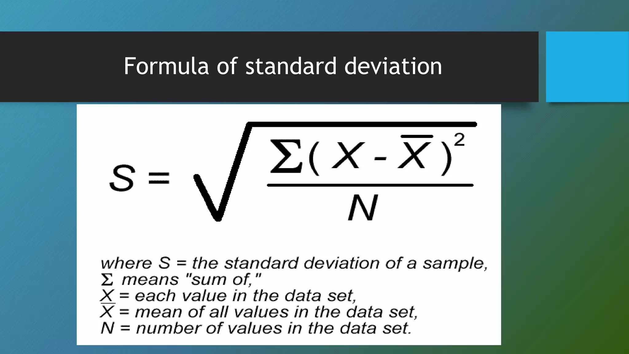 Formula of standard deviation
 