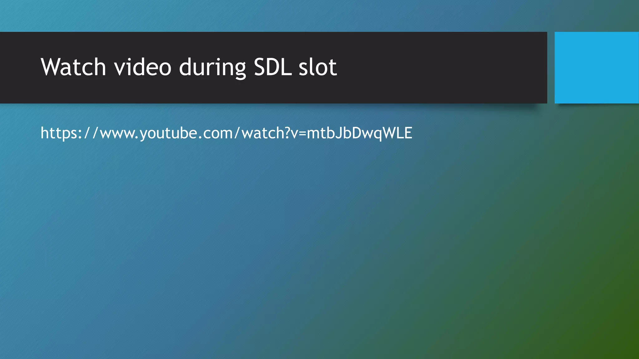 Watch video during SDL slot
https://www.youtube.com/watch?v=mtbJbDwqWLE
 