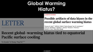 Global Warming
Hiatus?
…in research
 