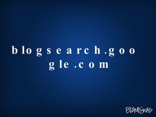 blogsearch.google.com 