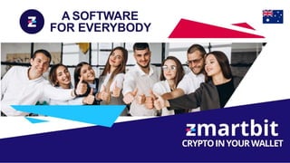 A SOFTWARE
FOR EVERYBODY
 