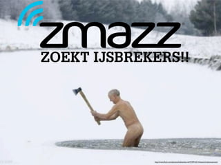 ZOEKT IJSBREKERS!!




             http://www.ﬂickr.com/photos/thebeerbarrel/4729916514/sizes/z/in/photostream/
 