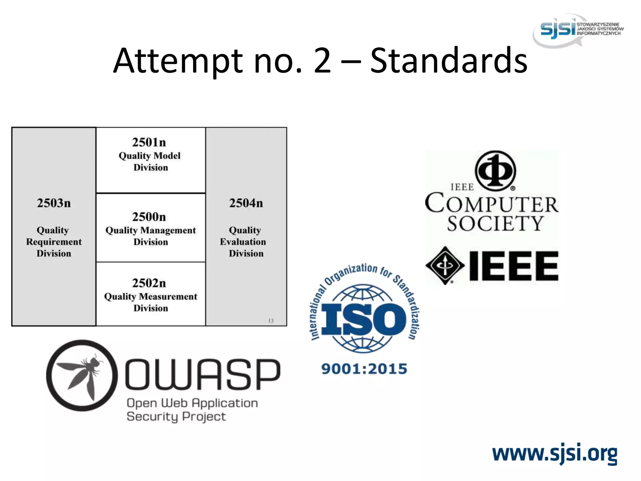 Attempt no. 2 – Standards
