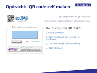 Opdracht: QR code zelf maken
 