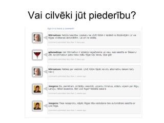 Vai cilvēki jūt piederību? 