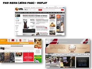Paid media (Mídia Paga) - Display

 
