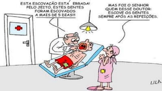 Osc II  1. a saúde e a odontologia
