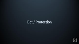 Bot / Protection
 
