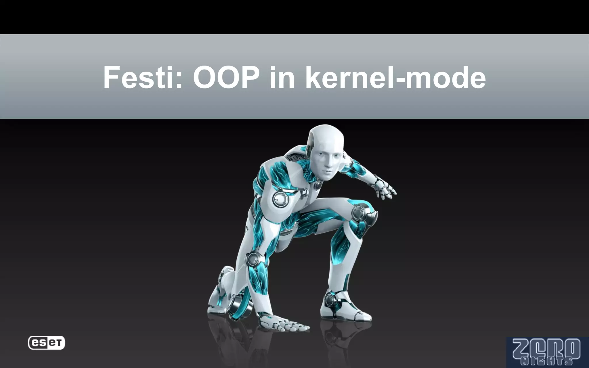Festi: OOP in kernel-mode
 