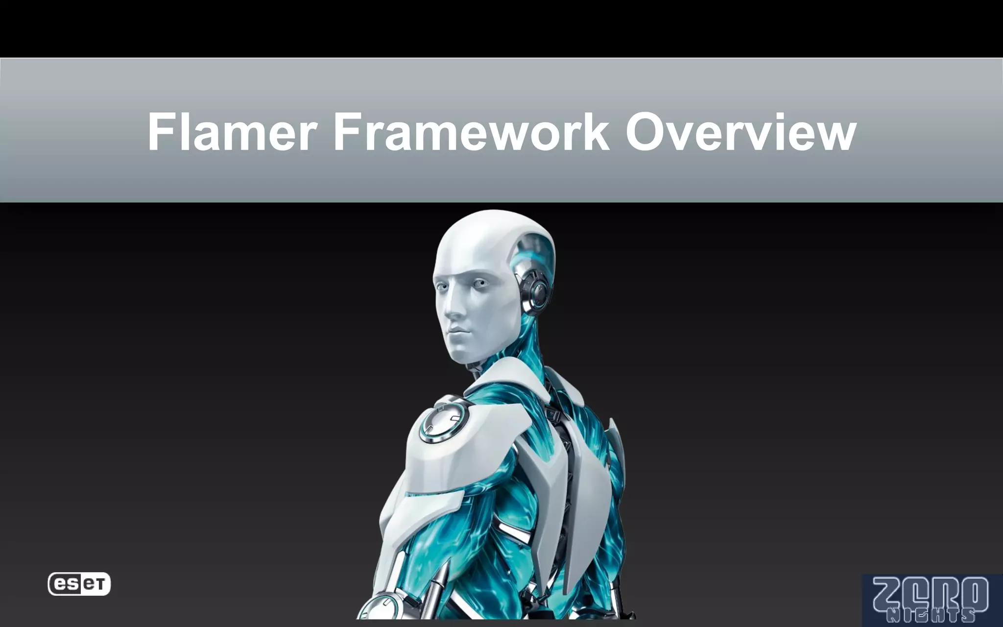 Flamer Framework Overview
 