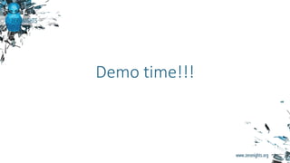 Demo time!!!
 