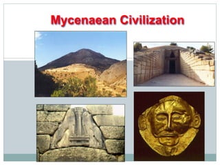 Mycenaean Civilization 
 