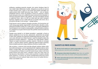 SAVETI IZ PRVE RUKE:
1. Morate imati edukovan i dobro pripremljen tim. Ako ste
dobro potkovani, neće biti većih iznenađenja.
2. Kampanju treba dobro brendirati. Ideja, izbor reči, grafički
prikaz daće vašem cilju viši smisao i učiniti ga prepoznatljivim.
3. Stalno obaveštavajte javnost o aktivnostima i o progresu.
To će izgraditi poverenje.
amfiteatru gradskog pozorišta okupilo više stotina Novljana kako bi
čulo mlade nade elektronske muzike. „Mnogima je ovo bio prvi put da
izvode autorske stvari, a ljudi su nam posle toga prilazili iznenađeni što
uopšte postoji toliko mladih koji prave svoju muziku.“ – seća se Nataša.
Omladinski kulturni centar od početka se borio da umetnost i kultura
budu dostupne svima, te su odlučili da ulaz na koncerte bio slobodan, a
donacije prepuštene dobroj volji građana. „Na naše iznenađenje donirali
su uglavnom klinci. Iako su to bili sve mladi ljudi bez nekih značajnih
finansija, očigledno je da su toliko želeli da se muzička soba otvori, da su
bili spremni da daju i to što nemaju.“ – dodaje Vedran.
Drugi koncert imao je potpuno drugačiju atmosferu. Na šarmantnim uli-
cama starog jezgra grada, organizovali su fenomenalnu akustičnu svirku,
pokazujući da dobre muzike ima u svakom žanru i sentimentu. Melodičnim
zvucima gitare te noći osvojili su stariju publiku, prikupili dodatna sredstva,
ali i pokazali šta sve grad može da pruži ako podrška nezavisnoj kulturnoj
sceni zaživi.
Ostatak sume donirali su im lokalni privrednici i ugostitelji, a Fond za
aktivno građanstvo im je taj iznos udvostručio. „Koncertima smo postigli
tri bitne stvari: pokazali smo potencijal Omladinskog kulturnog centra i neza-
visne scene, afirmisali smo mlade muzičare i uspeli da prikupimo dobar deo
donacija za muzičku vežbaonicu.“ – rezimiraju svoj uspeh Nataša i Vedran.
Odavno su kupili instrumente, potrebnu opremu i tehniku za snimanje
zvuka, a trenutno čekaju zvaničnu saglasnost grada da jednu prostoriju
Doma omladine pretvore u dugo očekivanu Otvorenu muzičku sobu.
Iako za kulturu i umetnost često nije lako prikupiti sredstva, Vedran ističe
da je njihova kampanja i u tome napravila pomak i naglašava zašto je važno
davati i za takve ideje: „Ako uvek odgovaramo samo na bazične potrebe,
mi ćemo preživeti, ali kakav će nam biti kvalitet života i kakav će biti život
grada? Kultura nije nešto strano i izdvojeno, nešto što je lepo imati, ali
nije obavezno. Ona direktno i snažno utiče na psihičko i socijalno zdravlje
jedne zajednice.“ A upravo nas primer Omladinskog kulturnog centra
nesumnjivo uči da se, jednom kada rešimo da se za muziku borimo -
dobar zvuk daleko čuje.
 