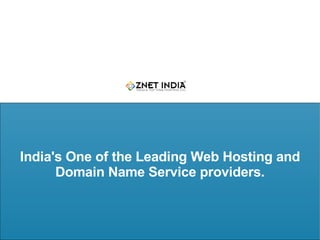 India's One of the Leading Web Hosting and Domain Name Service providers. 