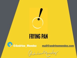 @Andrine_Mendez mail@andrinemendez.com
 