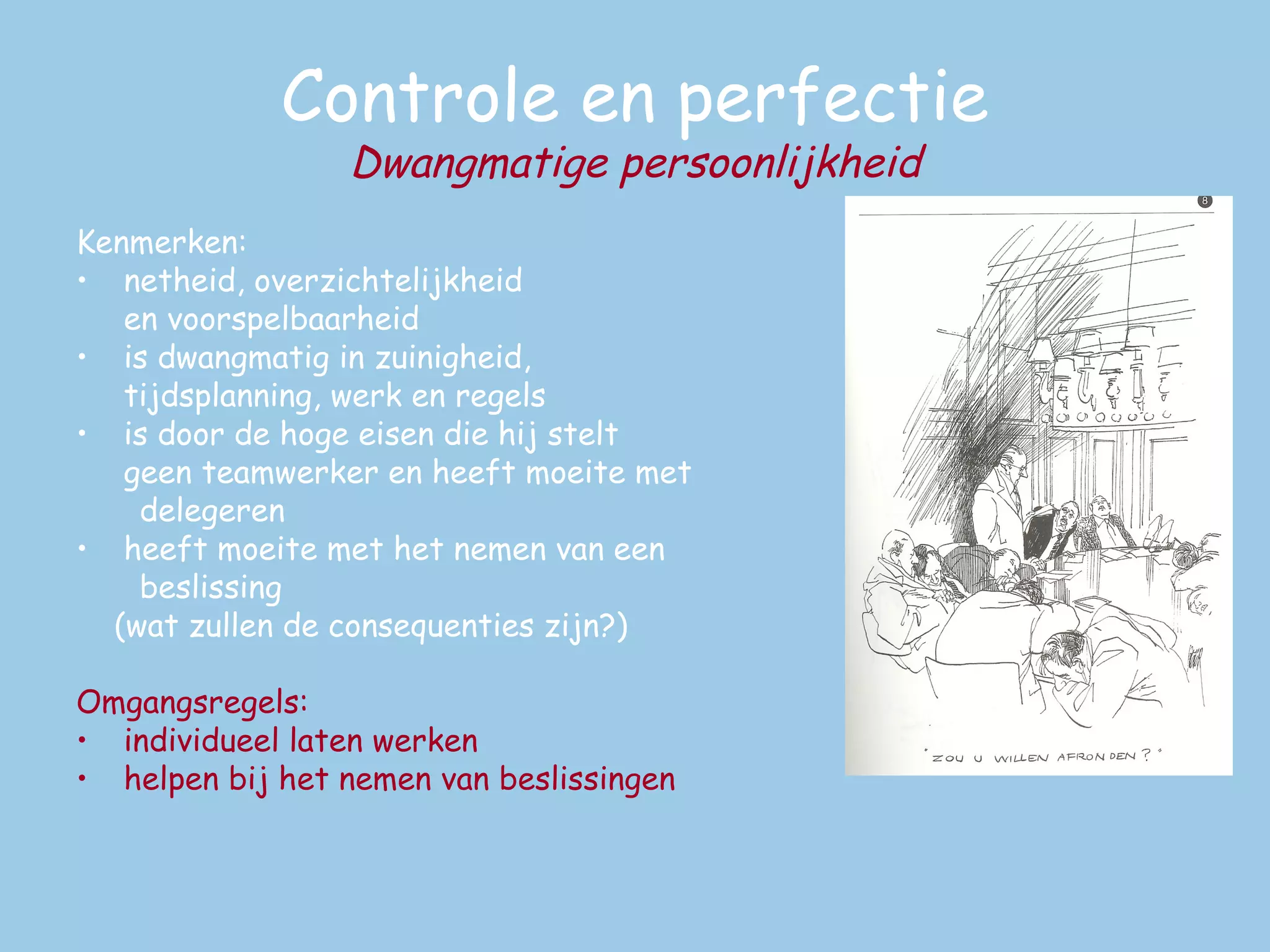 Zo ben ik nu eenmaal! | PPT