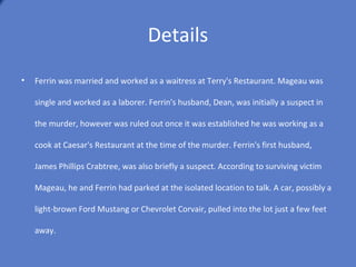 Portion of stines shirt stolen by
             zodiac
 